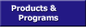 Products & Programs