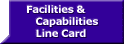 Facilities & Capabilities Line Card