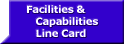 Facilities & Capabilities Line Card